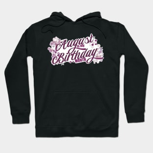 August birthday month Hoodie